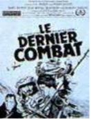 마지막 전투 = (Le) Dernier Combat - [DVD]